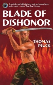 Blade of Dishonor by Thomas Pluck